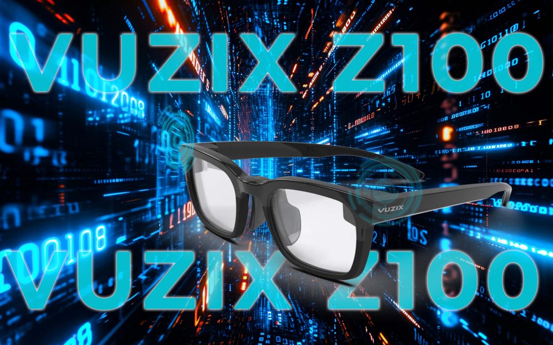 Vuzix Z100 Smart : Everything You Need To Know